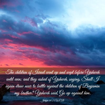 Picture 03 - Judges 20:23 WEB - The children of Israel went up and wept before - Bible Verse Picture