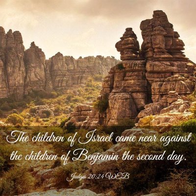 Picture 03 - Judges 20:24 WEB - The children of Israel came near against the - Bible Verse Picture