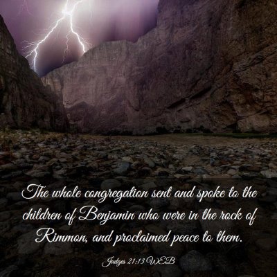 Picture 03 - Judges 21:13 WEB - The whole congregation sent and spoke to the - Bible Verse Picture