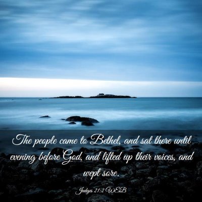 Picture 03 - Judges 21:2 WEB - The people came to Bethel, and sat there until - Bible Verse Picture