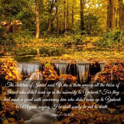 Picture 03 - Judges 21:5 WEB - The children of Israel said, Who is there among - Bible Verse Picture