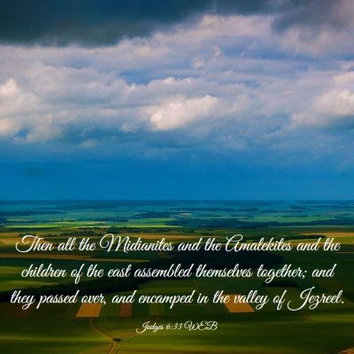 Picture 03 - Judges 6:33 WEB - Then all the Midianites and the Amalekites and - Bible Verse Picture