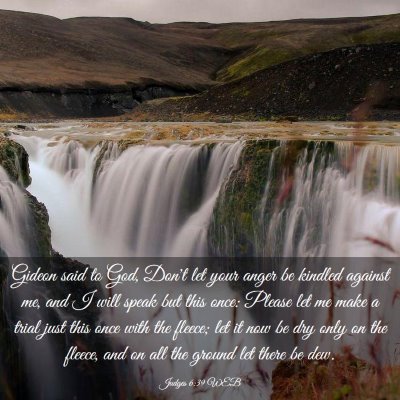 Picture 03 - Judges 6:39 WEB - Gideon said to God, Don't let your anger be - Bible Verse Picture