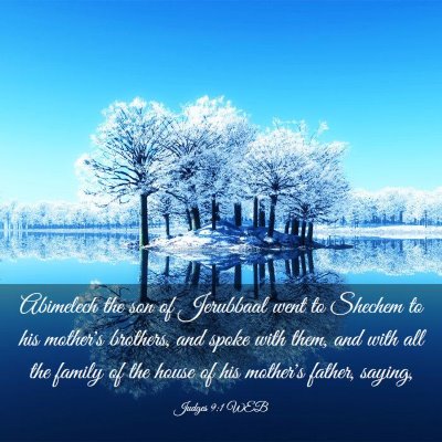 Picture 03 - Judges 9:1 WEB - Abimelech the son of Jerubbaal went to Shechem to - Bible Verse Picture