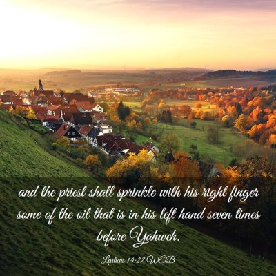 Picture 03 - Leviticus 14:27 WEB - and the priest shall sprinkle with his right - Bible Verse Picture