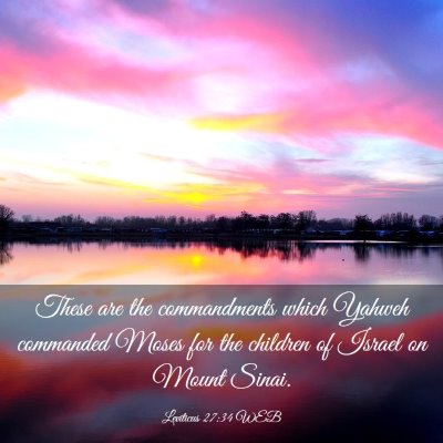 Picture 03 - Leviticus 27:34 WEB - These are the commandments which Yahweh commanded - Bible Verse Picture