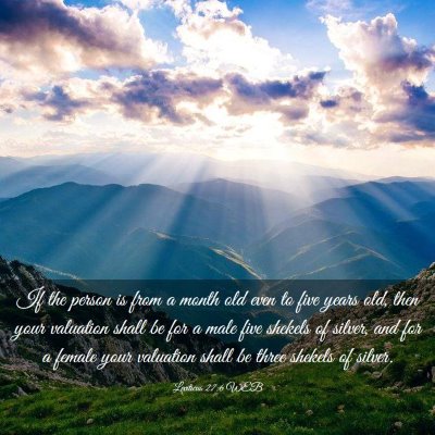 Picture 03 - Leviticus 27:6 WEB - If the person is from a month old even to five - Bible Verse Picture