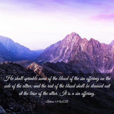 Picture 03 - Leviticus 5:9 WEB - He shall sprinkle some of the blood of the sin - Bible Verse Picture