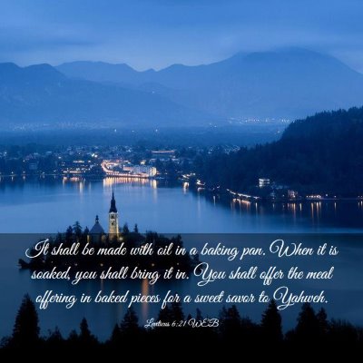 Picture 03 - Leviticus 6:21 WEB - It shall be made with oil in a baking pan. When - Bible Verse Picture