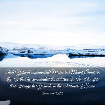 Picture 03 - Leviticus 7:38 WEB - which Yahweh commanded Moses in Mount Sinai, in - Bible Verse Picture