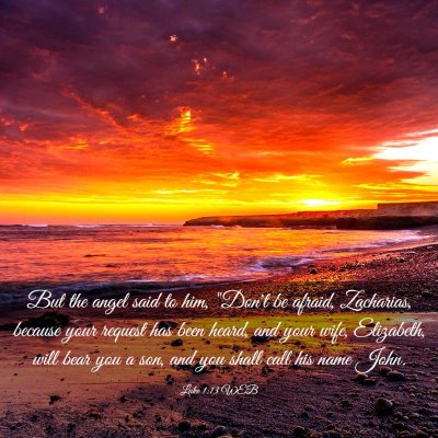Picture 03 - Luke 1:13 WEB - But the angel said to him, 