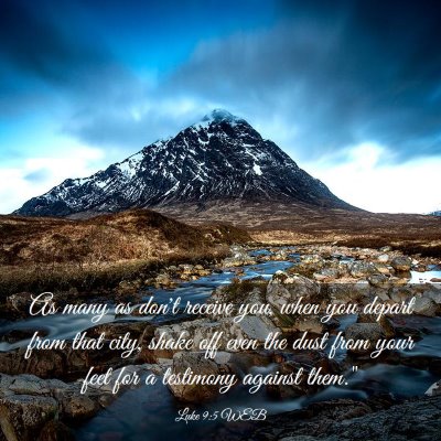 Picture 03 - Luke 9:5 WEB - As many as don't receive you, when you depart - Bible Verse Picture