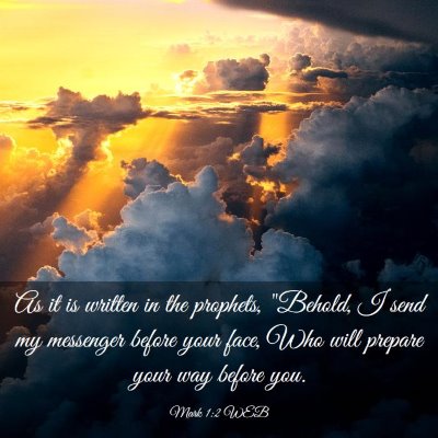 Picture 03 - Mark 1:2 WEB - As it is written in the prophets, 