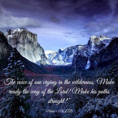 Picture 03 - Mark 1:3 WEB - The voice of one crying in the wilderness, 'Make - Bible Verse Picture