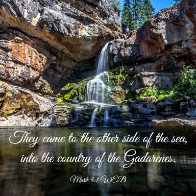 Picture 03 - Mark 5:1 WEB - They came to the other side of the sea, into the - Bible Verse Picture