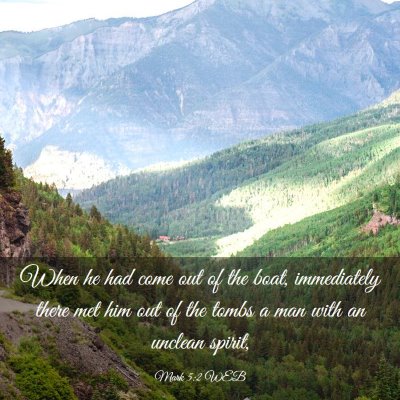 Picture 03 - Mark 5:2 WEB - When he had come out of the boat, immediately - Bible Verse Picture