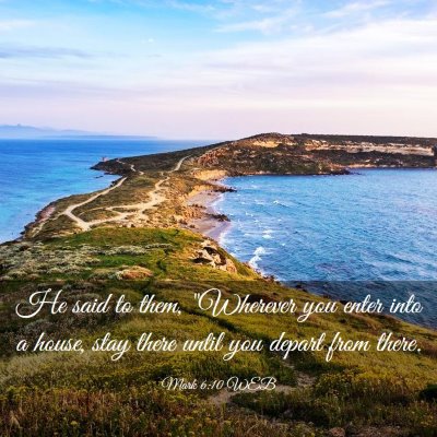 Picture 03 - Mark 6:10 WEB - He said to them, 