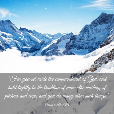 Picture 03 - Mark 7:8 WEB - 