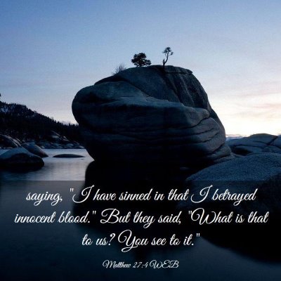 Picture 03 - Matthew 27:4 WEB - saying, 