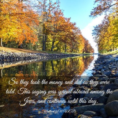 Picture 03 - Matthew 28:15 WEB - So they took the money and did as they were told. - Bible Verse Picture