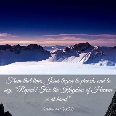 Picture 03 - Matthew 4:17 WEB - From that time, Jesus began to preach, and to - Bible Verse Picture