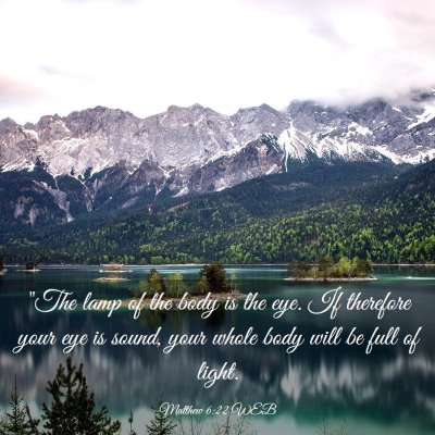 Picture 03 - Matthew 6:22 WEB - 