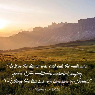 Picture 03 - Matthew 9:33 WEB - When the demon was cast out, the mute man spoke. - Bible Verse Picture