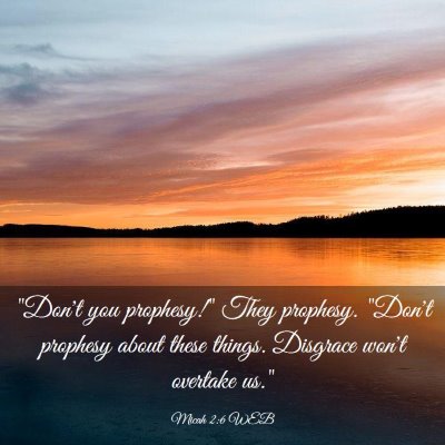 Picture 03 - Micah 2:6 WEB - 