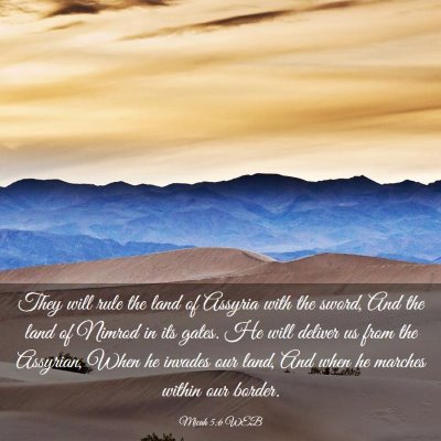 Picture 03 - Micah 5:6 WEB - They will rule the land of Assyria with the - Bible Verse Picture