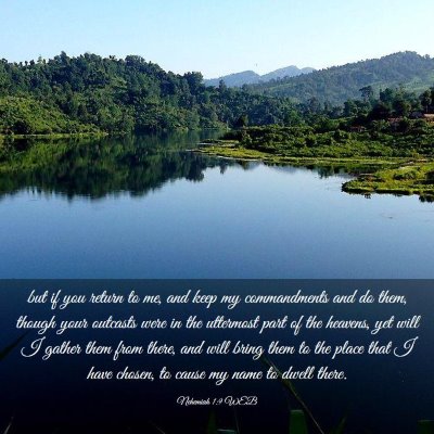 Picture 03 - Nehemiah 1:9 WEB - but if you return to me, and keep my commandments - Bible Verse Picture