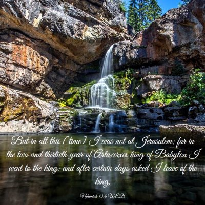 Picture 03 - Nehemiah 13:6 WEB - But in all this [time] I was not at Jerusalem; - Bible Verse Picture