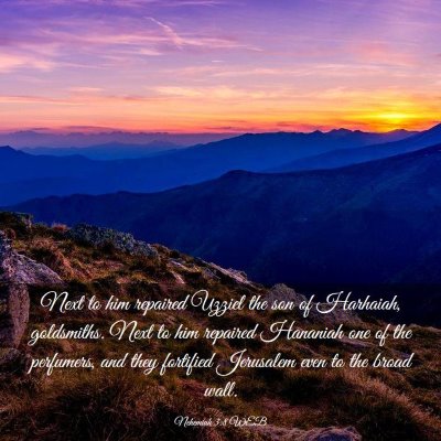 Picture 03 - Nehemiah 3:8 WEB - Next to him repaired Uzziel the son of Harhaiah, - Bible Verse Picture