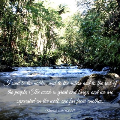 Picture 03 - Nehemiah 4:19 WEB - I said to the nobles, and to the rulers and to - Bible Verse Picture