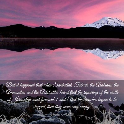 Picture 03 - Nehemiah 4:7 WEB - But it happened that when Sanballat, Tobiah, the - Bible Verse Picture