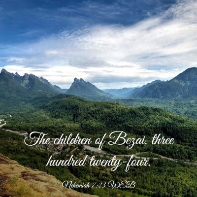 Picture 03 - Nehemiah 7:23 WEB - The children of Bezai, three hundred - Bible Verse Picture