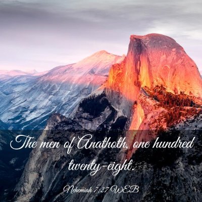Picture 03 - Nehemiah 7:27 WEB - The men of Anathoth, one hundred - Bible Verse Picture