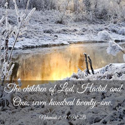 Picture 03 - Nehemiah 7:37 WEB - The children of Lod, Hadid, and Ono, seven - Bible Verse Picture