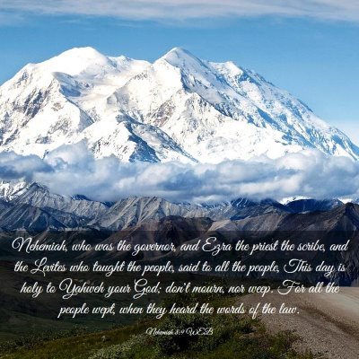 Picture 03 - Nehemiah 8:9 WEB - Nehemiah, who was the governor, and Ezra the - Bible Verse Picture