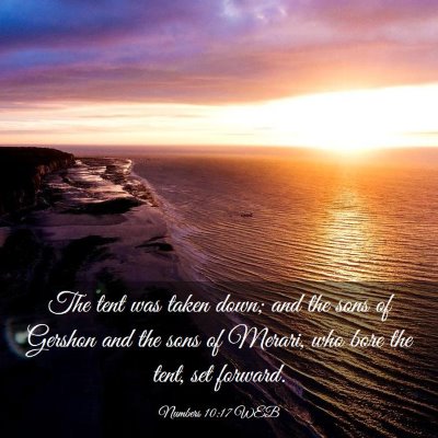 Picture 03 - Numbers 10:17 WEB - The tent was taken down; and the sons of Gershon - Bible Verse Picture