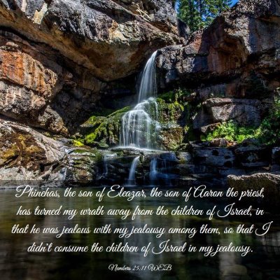 Picture 03 - Numbers 25:11 WEB - Phinehas, the son of Eleazar, the son of Aaron - Bible Verse Picture