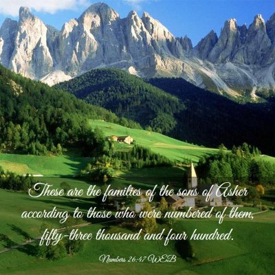 Picture 03 - Numbers 26:47 WEB - These are the families of the sons of Asher - Bible Verse Picture