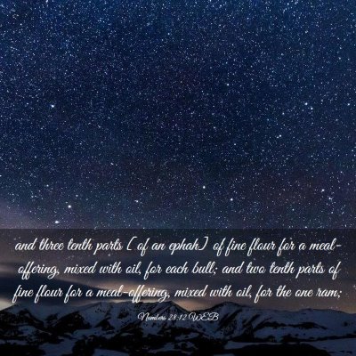 Picture 03 - Numbers 28:12 WEB - and three tenth parts [of an ephah] of fine flour - Bible Verse Picture