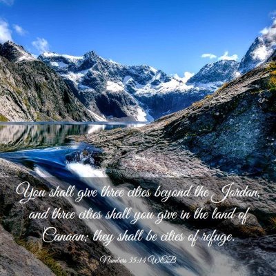 Picture 03 - Numbers 35:14 WEB - You shall give three cities beyond the Jordan, - Bible Verse Picture