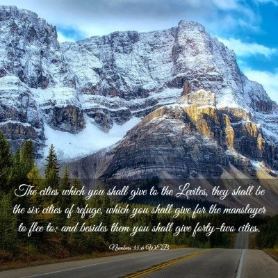 Picture 03 - Numbers 35:6 WEB - The cities which you shall give to the Levites, - Bible Verse Picture