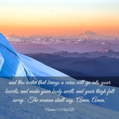 Picture 03 - Numbers 5:22 WEB - and this water that brings a curse will go into - Bible Verse Picture