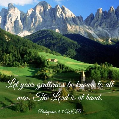 Picture 03 - Philippians 4:5 WEB - Let your gentleness be known to all men. The Lord - Bible Verse Picture