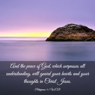 Picture 03 - Philippians 4:7 WEB - And the peace of God, which surpasses all - Bible Verse Picture