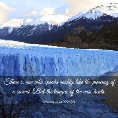 Picture 03 - Proverbs 12:18 WEB - There is one who speaks rashly like the piercing - Bible Verse Picture