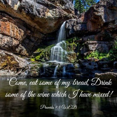 Picture 03 - Proverbs 9:5 WEB - 