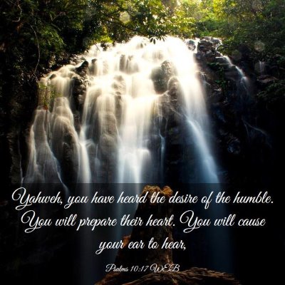Picture 03 - Psalms 10:17 WEB - Yahweh, you have heard the desire of the humble. - Bible Verse Picture
